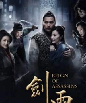 Kiếm Vũ - Reign of Assassins