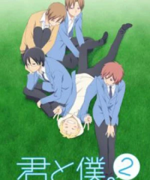 Kimi to Boku. 2 You and Me 2, You and Me. Second Season, Kimi to Boku. 2nd Season