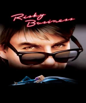 Kinh Doanh Mạo Hiểm Risky Business