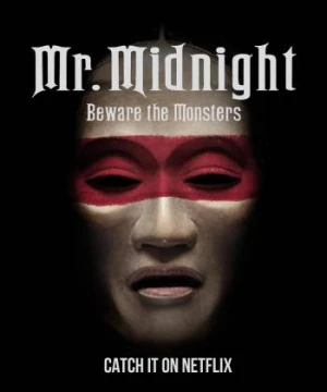 Kinh hoàng lúc nửa đêm: Coi chừng quái vật - Mr. Midnight: Beware The Monsters