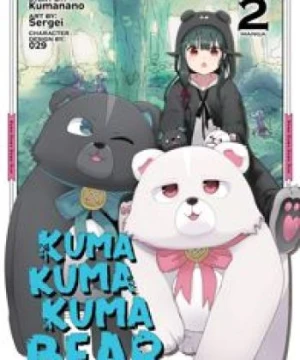 Kuma Kuma Kuma Bear The Bears Bear a Bare Kuma