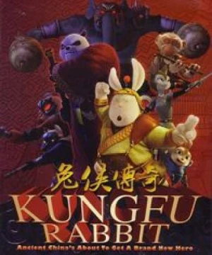 Kung Fu Thỏ Ngố - Legend of Kung Fu Rabbit, Tu xia chuan qi