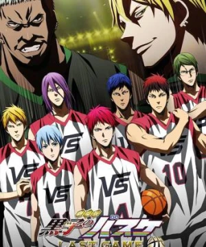 Kuroko Tuyển Thủ Vô Hình: Trấn Đấu Cuối Cùng - Kuroko's Basketball: Last Game