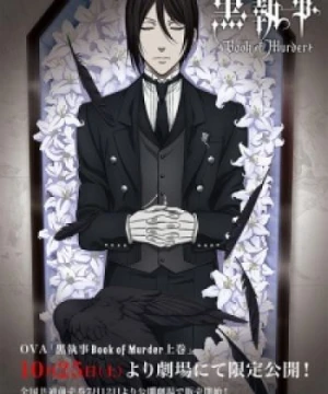 Kuroshitsuji: Book of Murder - Black Butler: Book of Murder, Hắc quản gia phần OVA