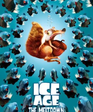 Kỷ Băng Hà 2: Băng Tan - Ice Age: The Meltdown