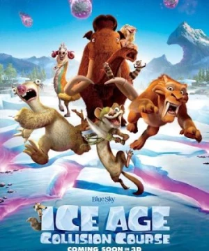 Kỷ Băng Hà 5: Trời Sập Ice Age: Collision Course