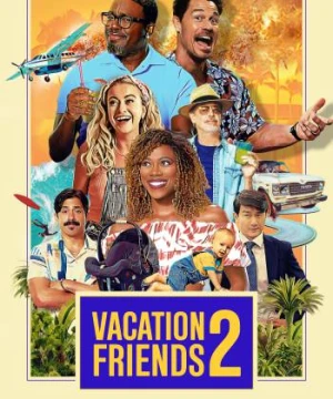 Kỳ Nghỉ Thú Vị Cùng Bạn Bè 2 - Vacation Friends 2