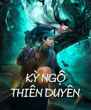 Kỳ Ngộ Thiên Duyên - TALE OF PHANTOM: A LOVE STORY