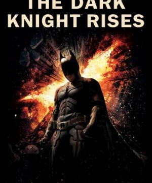 Kỵ Sĩ Bóng Đêm Trỗi Dậy - The Dark Knight Rises