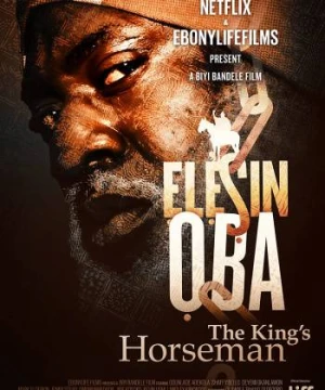 Kỵ sĩ dẫn đường của nhà vua - Elesin Oba: The King's Horseman