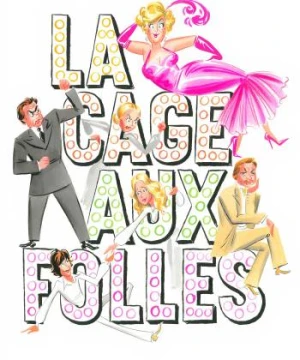 La Cage aux Folles - La Cage aux folles