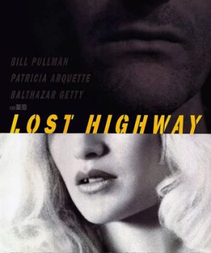 Lạc Lối - Lost Highway