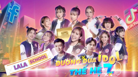 LaLa School: Đường Đua Idol Thế Hệ Z - LaLa School: Generation Z Idol Race