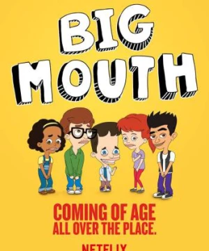 Lắm Chuyện (Phần 1) - Big Mouth (Season 1)