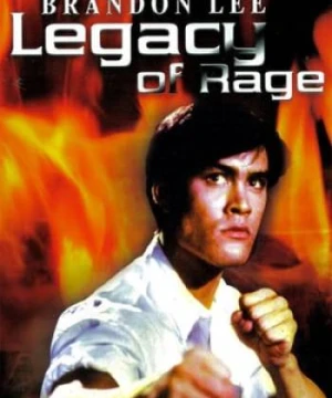 Long Tại Giang Hồ Legacy of Rage