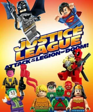 LEGO DC Super Heroes - Justice League: Attack of the Legion of Doom! - LEGO DC Super Heroes - Justice League: Attack of the Legion of Doom!