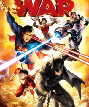 Liên Minh Công Lý: Chiến Tranh - Justice League: War