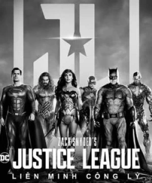 Liên Minh Công Lý của Zack Snyder - Zack Snyder's Justice League