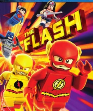 Liên Minh Công Lý Lego: Câu Chuyện Của Flash - Lego DC Comics Super Heroes: The Flash