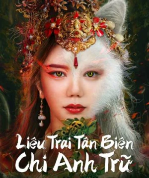 Liêu Trai Tân Biên Chi Anh Trữ - Legend of Ghost YingNing