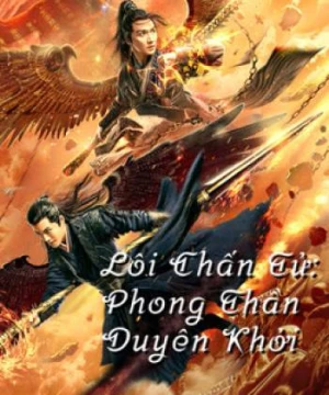 Lôi Chấn Tử: Phong Thần Duyên Khởi Thunder Twins