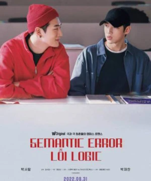 Lỗi Logic (Bản Điện Ảnh) Semantic Error : The Movie