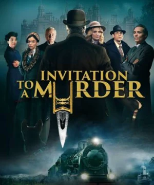 Lời Mời Sát Nhân - Invitation to a Murder