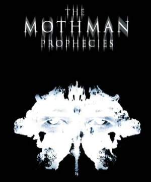 Lời Nguyền Đáng Sợ - The Mothman Prophecies