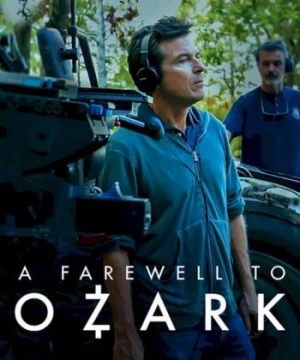 Lời tạm biệt Ozark - A Farewell to Ozark