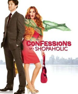 Lời Tự Thú Của Một Tín Đồ Shopping - Confessions of a Shopaholic