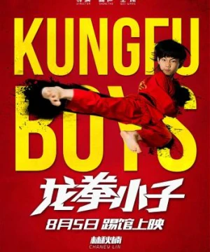 Long Quyền Tiểu Tử - Kungfu Boys