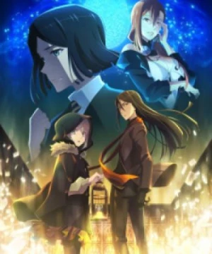 Lord El-Melloi II Sei no Jikenbo: Rail Zeppelin Grace Note Special - Lord El-Melloi II's Case Files: Rail Zeppelin Grace Note - Waver, Reunion, and the Magic Lantern, Lord El-Melloi II's Case Files: Rail Zeppelin Grace Note - Special Episode