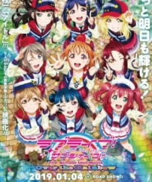 Love Live! Sunshine!! The School Idol Movie: Over the Rainbow - The School Idol Movie Over the Rainbow