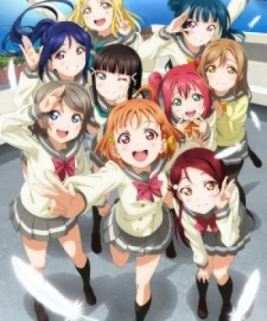 Love Live! Sunshine!! - Love Live! School Idol Project: Sunshine!!