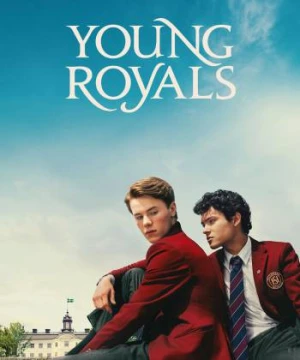 Lựa Chọn Của Thái Tử (Phần 3) - Young Royals Season 3