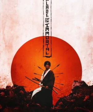 Lưỡi Kiếm Bất Tử - Blade of the Immortal