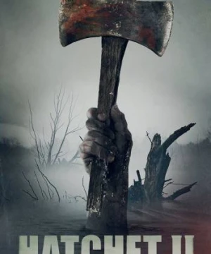 Lưỡi Rìu 2 Hatchet II