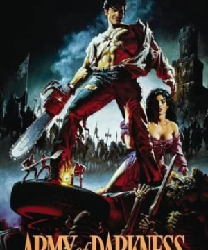 Ma Cây 3: Đội Quân Bóng Tối - The Evil Dead 3: Army Of Darkness