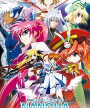 Mahou Shoujo Lyrical Nanoha: The Movie 2nd A&#039;s - Magical Girl Lyrical Nanoha: The Movie 2nd A's