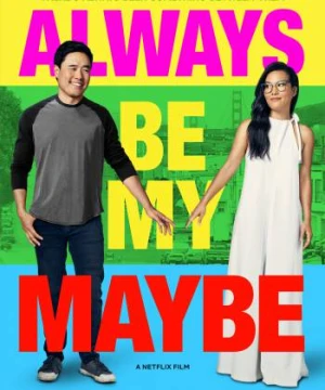 Mãi là người thương - Always Be My Maybe