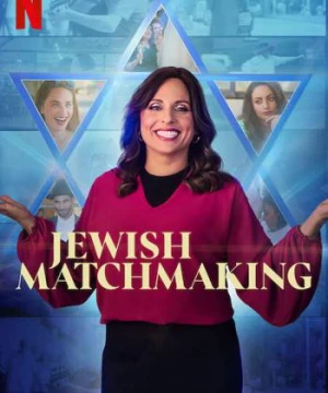 Mai mối Do Thái - Jewish Matchmaking