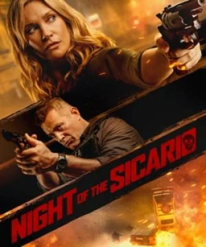 Màn Đêm Của Sicario - Night of the Sicario