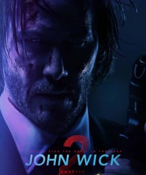 Mạng Đổi Mạng 2 - John Wick: Chapter 2