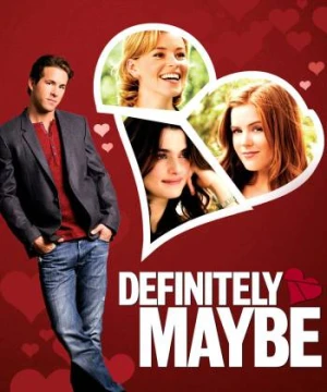 Mảnh Ghép Tình Yêu - Definitely, Maybe