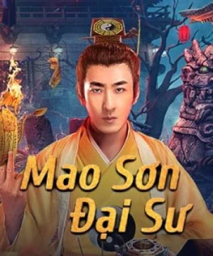 Mao Sơn Đại Sư - Master of Maoshan