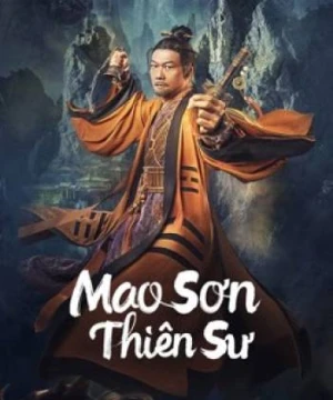 Mao Sơn Thiên Sư - Maoshan Heavenly Master