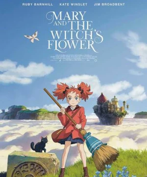 Mary Và Đoá Hoa Phù Thuỷ - Mary and the Witch's Flower