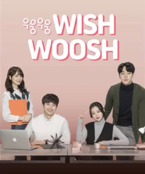 Mật Mã Tình Yêu 1 - Wish Woosh Season 1