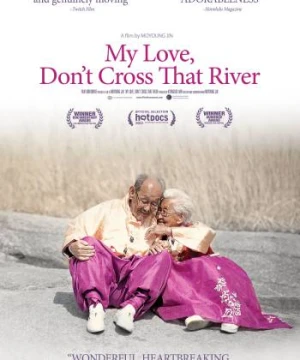 Mình Ơi, Xin Đừng Qua Sông My Love, Don't Cross That River