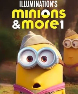 Minions Ngoại Truyện (Phần 1) - Minions & More Volume 1